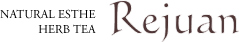 NATURAL ESTHE HERB TEA Rejuan｜ナチュラルエステ ハーブティ レジュアン